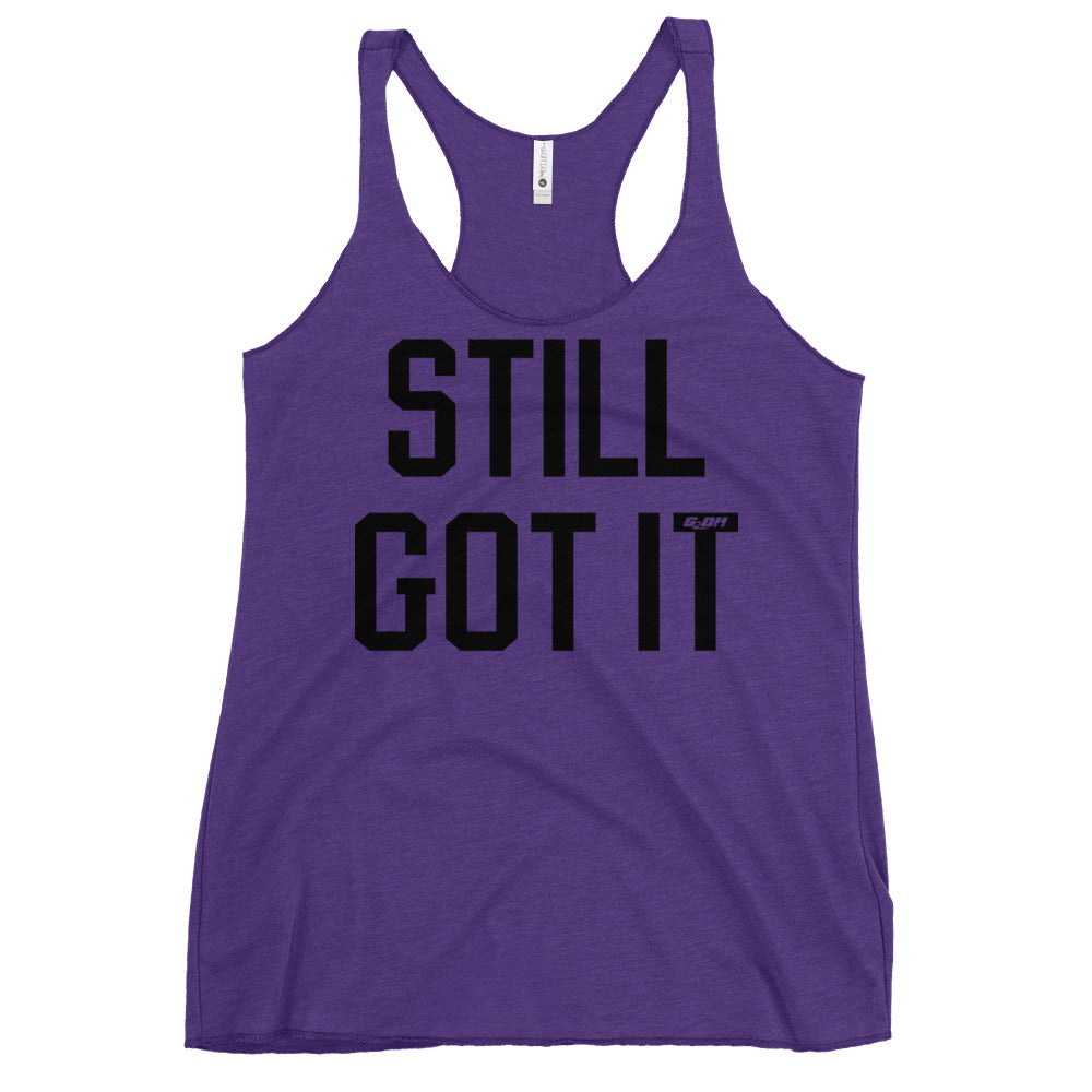 Still Got It Women's Racerback Tank