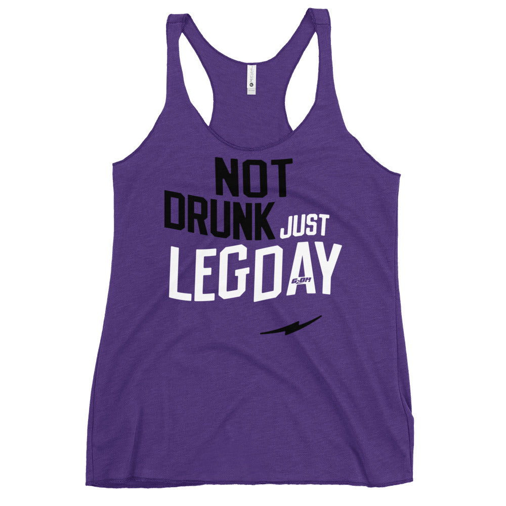 Not Drunk Just Leg Day Women's Racerback Tank