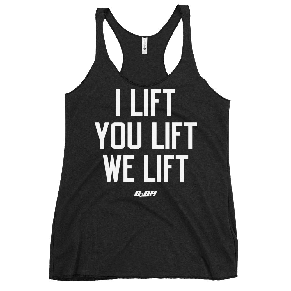 I Lift You Lift We Lift Women's Racerback Tank