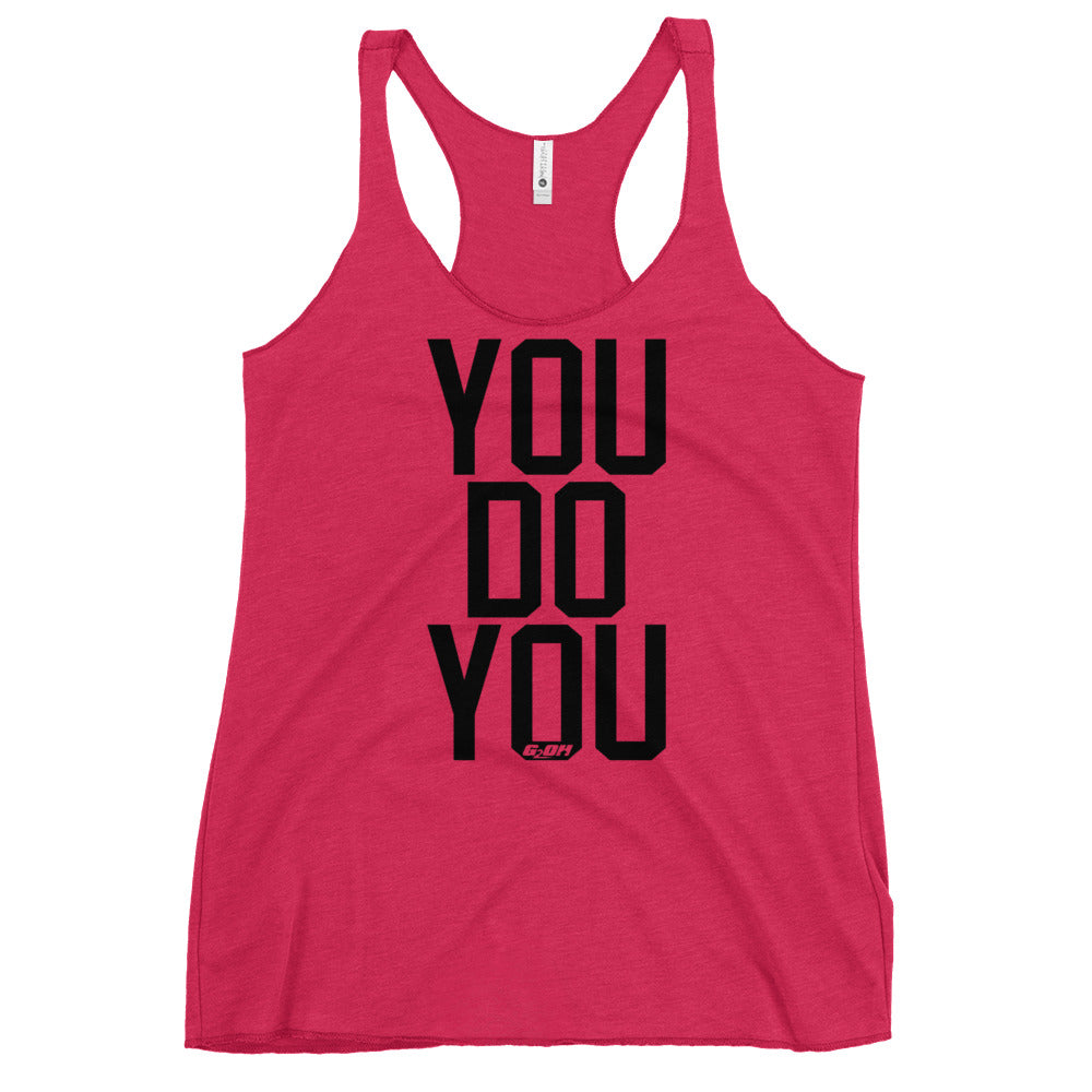 You Do You Women's Racerback Tank