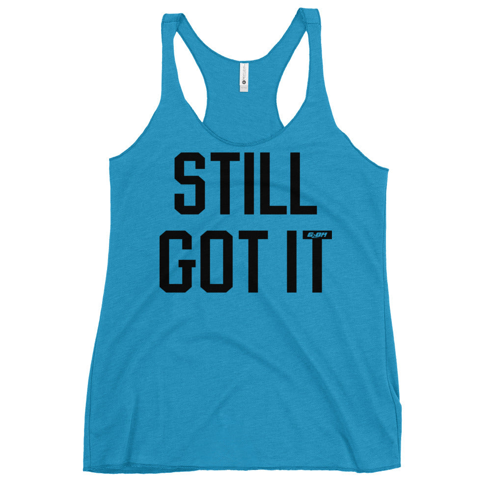 Still Got It Women's Racerback Tank