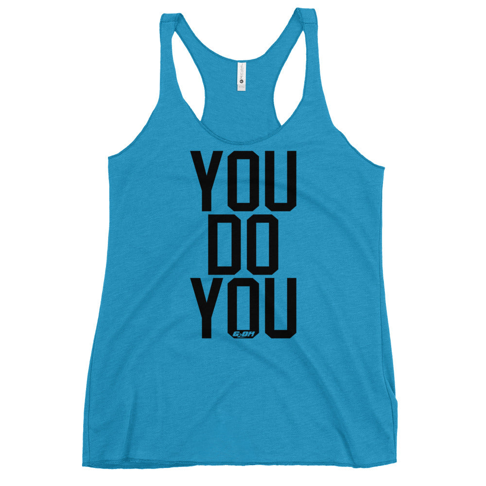 You Do You Women's Racerback Tank