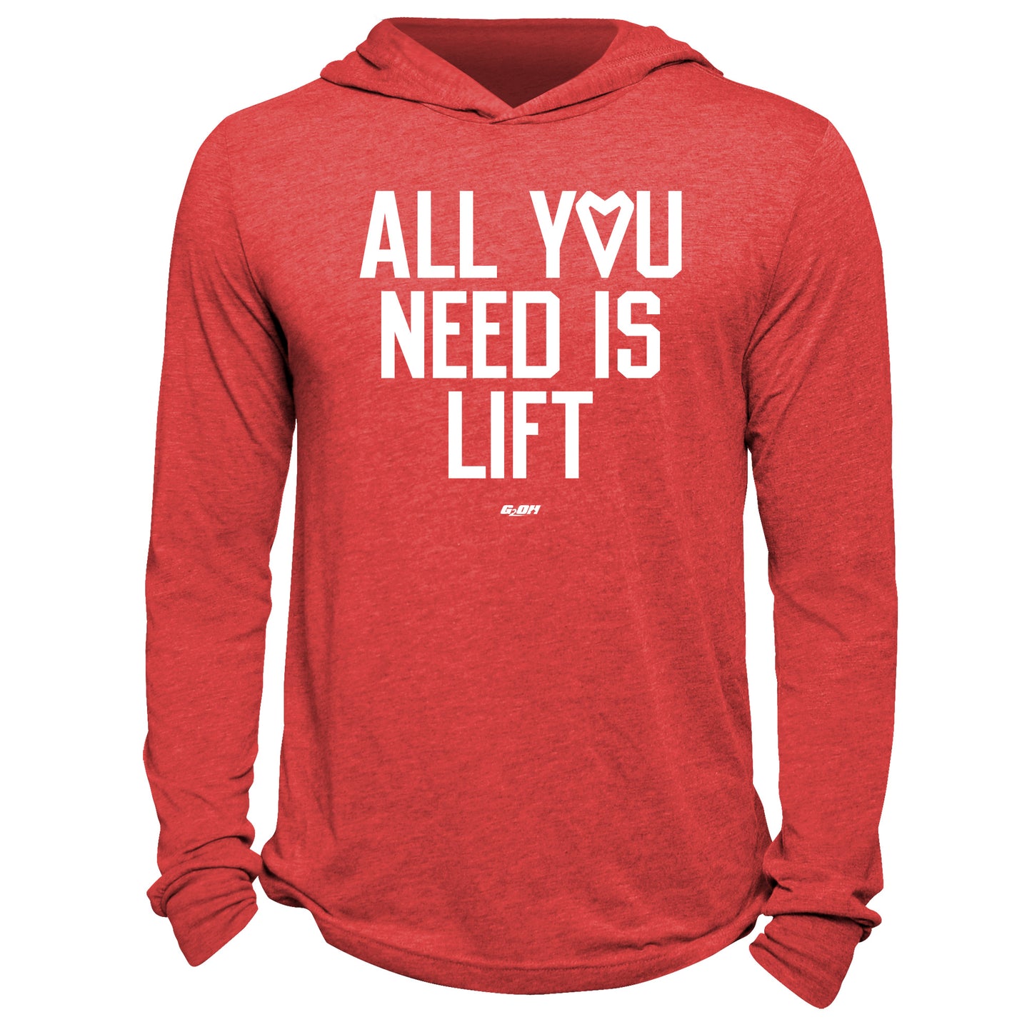All You Need Is Lift Hoodie