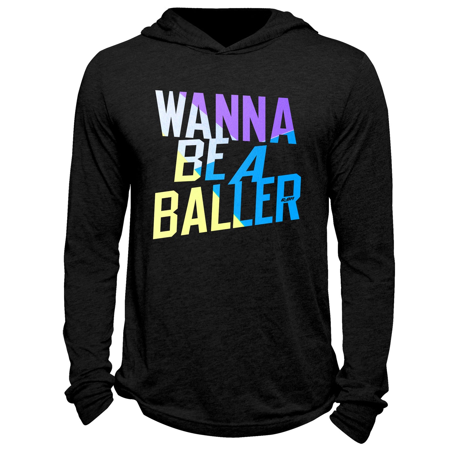 Wanna Be A Baller Hoodie