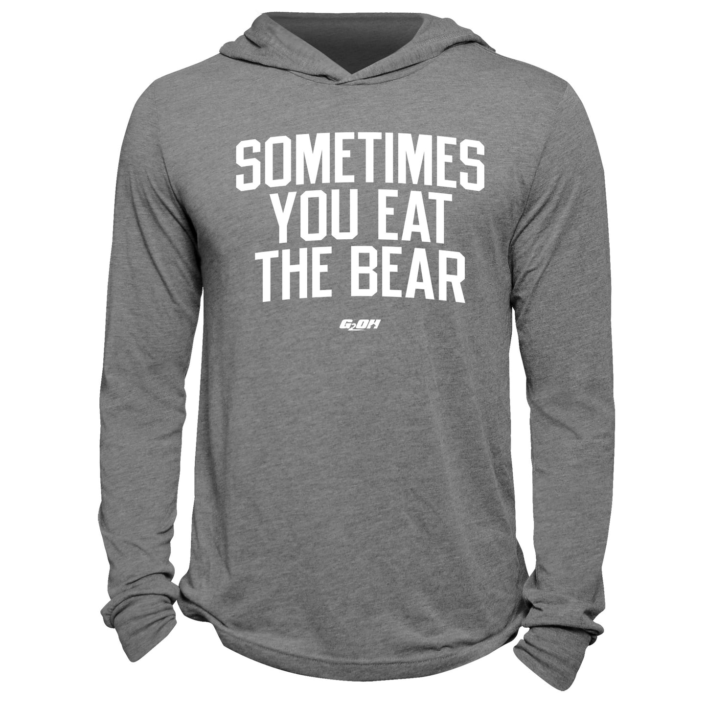 Sometimes You Eat The Bear Hoodie