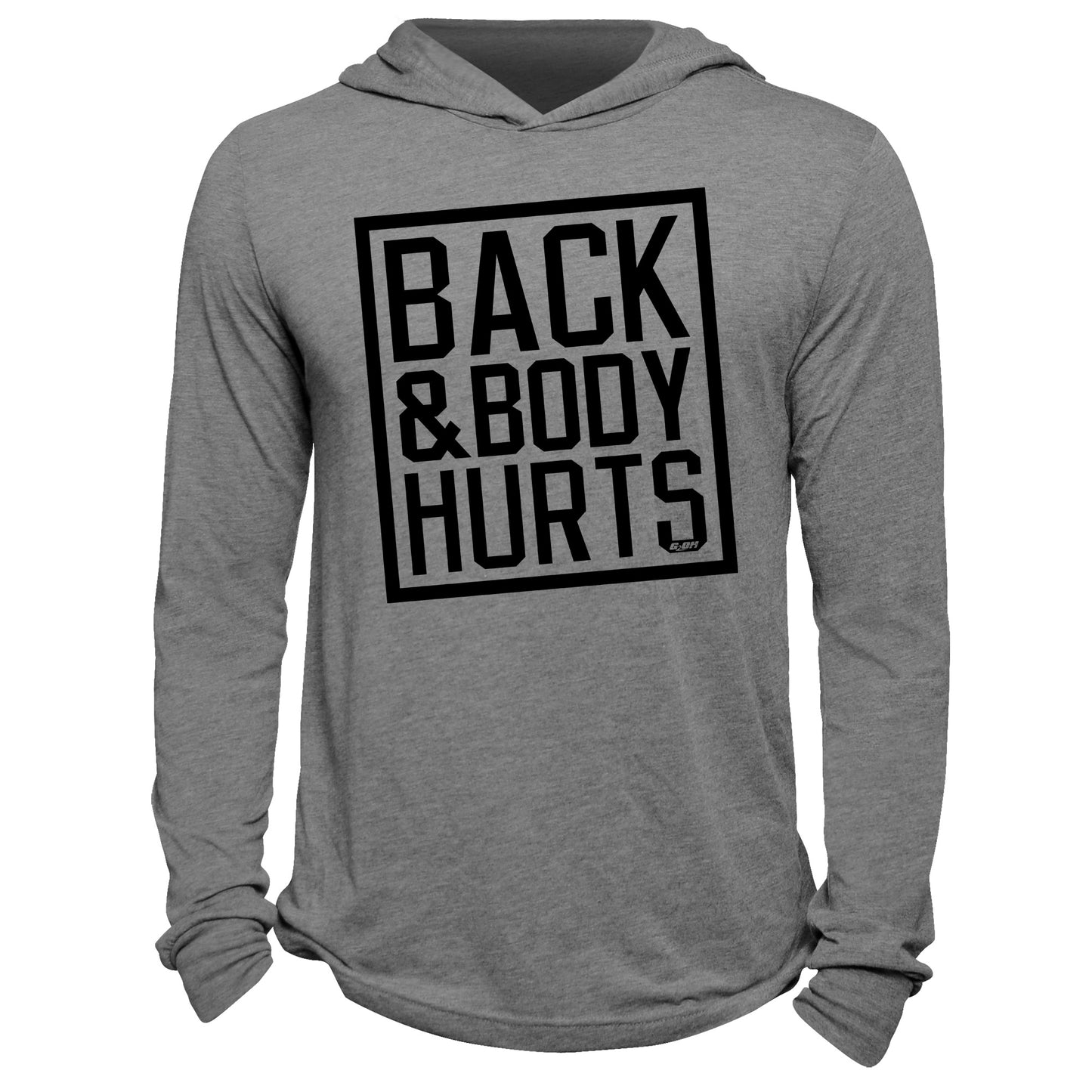 Back & Body Hurts Hoodie