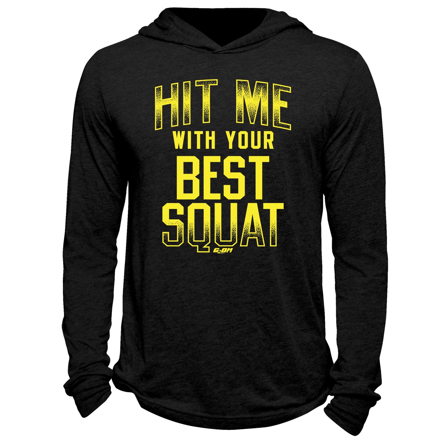 Hit Me With Your Best Squat Hoodie