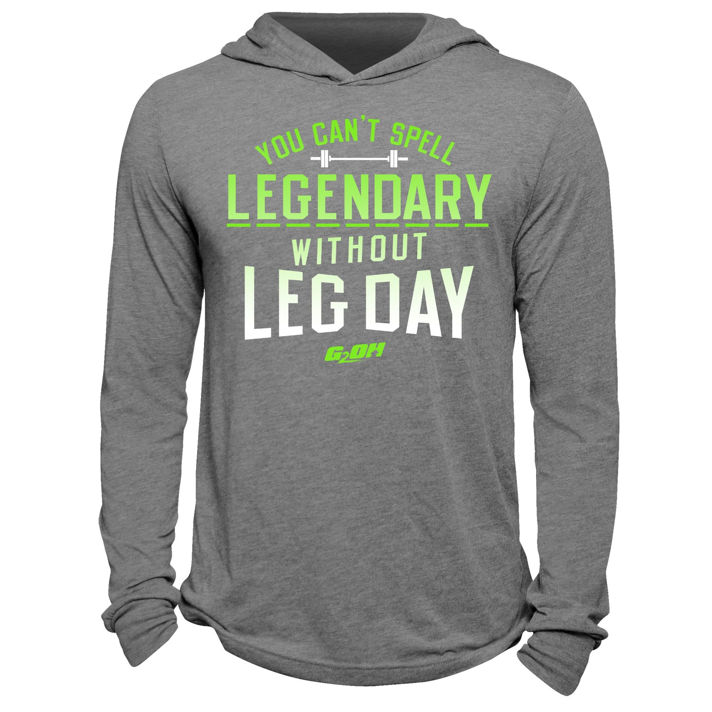 You Can't Spell Legendary Hoodie