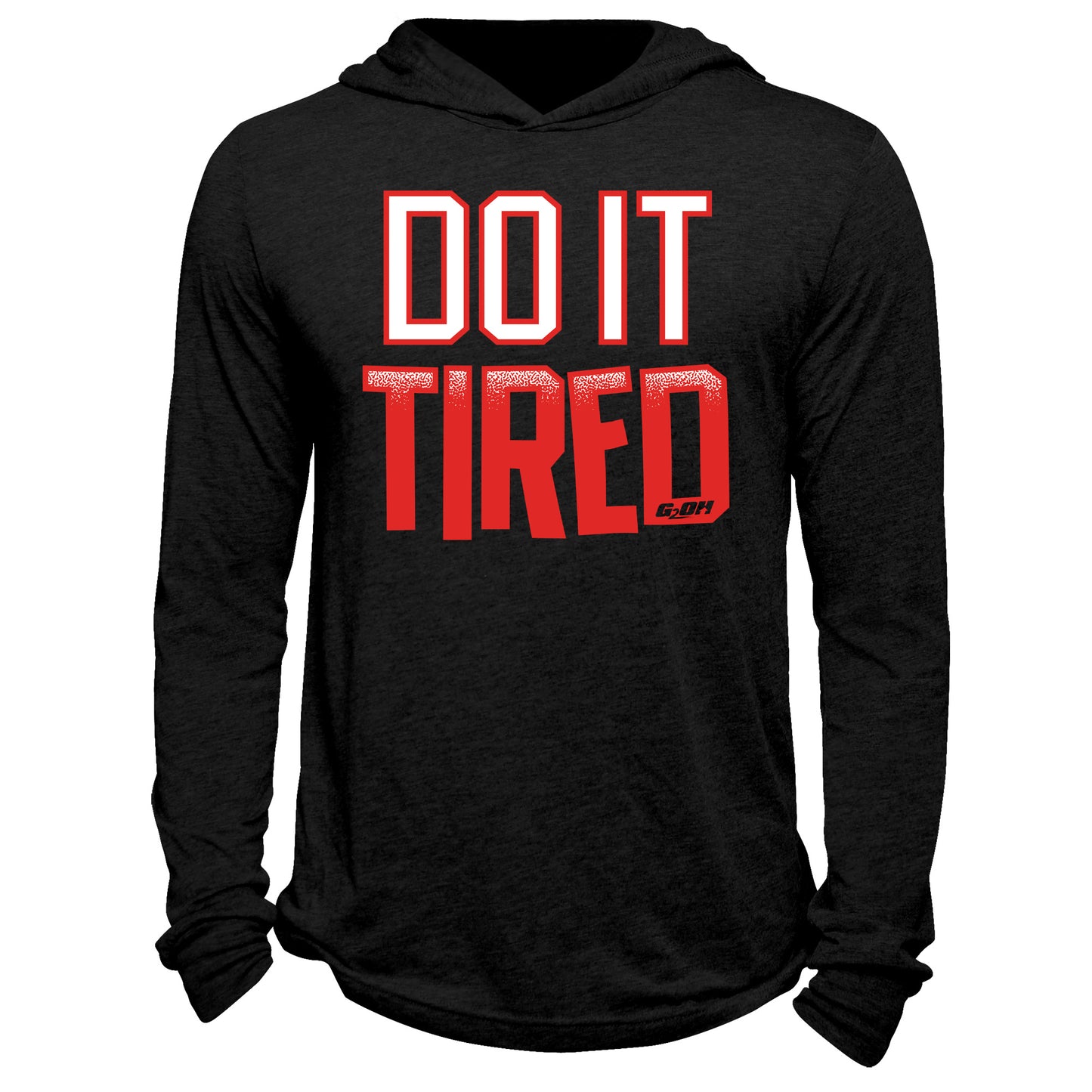 Do It Tired Hoodie