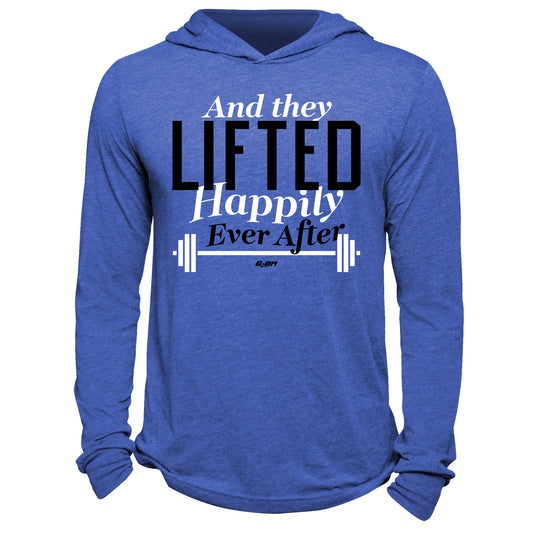 And They Lifted Happily Ever After Hoodie