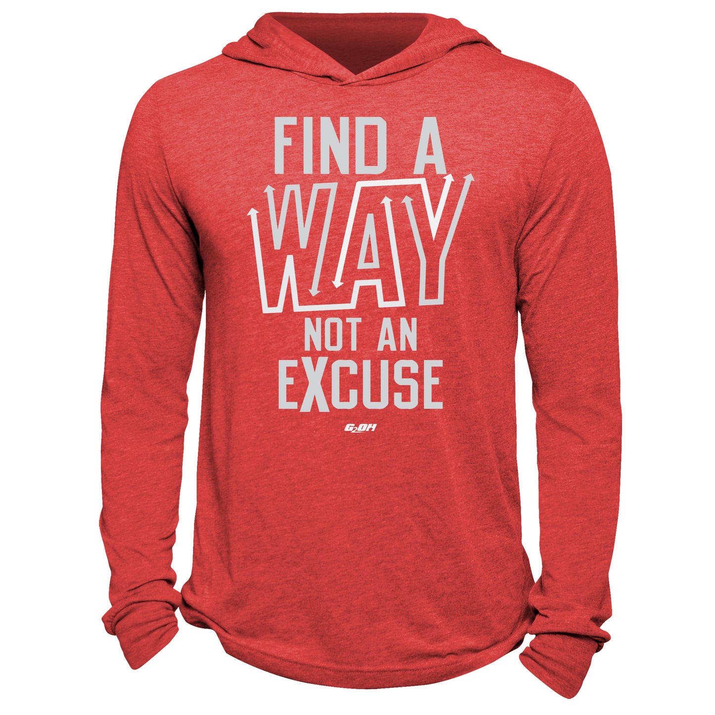 Find A Way, Not An Excuse Hoodie