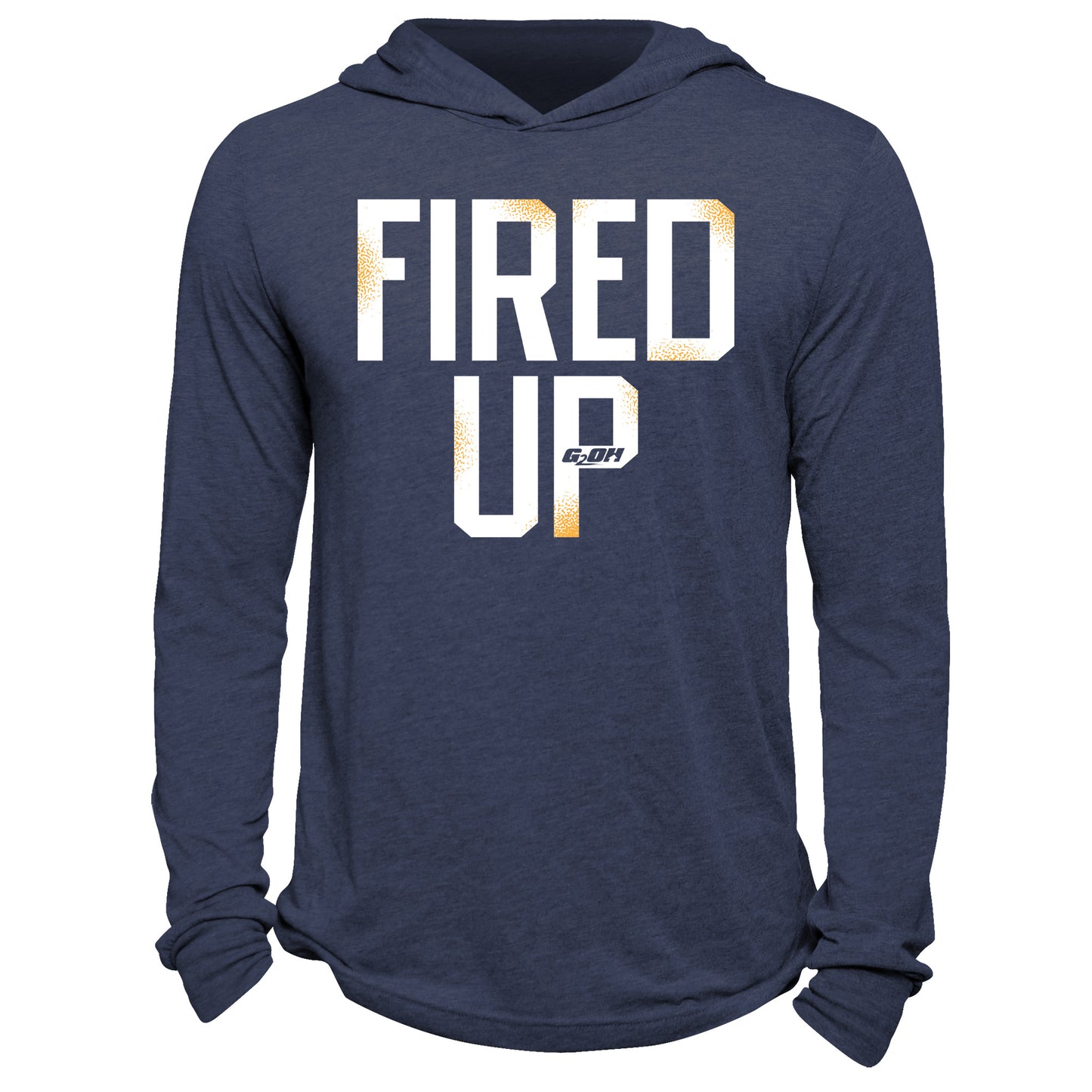 Fired Up Hoodie