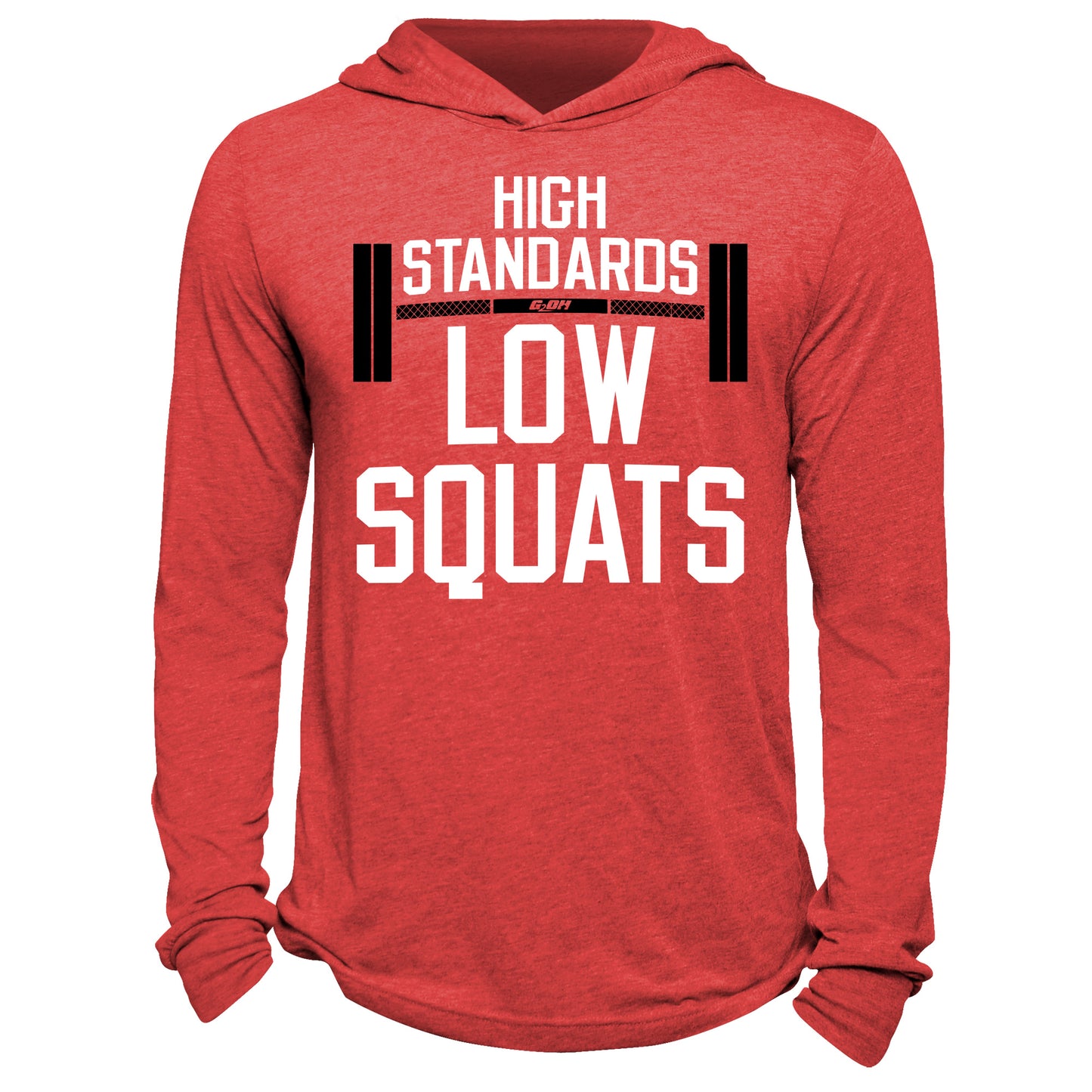 High Standards Low Squats Hoodie