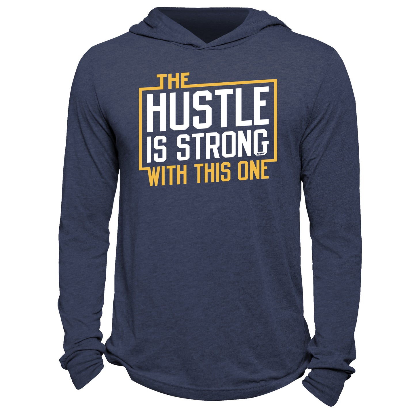 The Hustle Is Strong With This One Hoodie