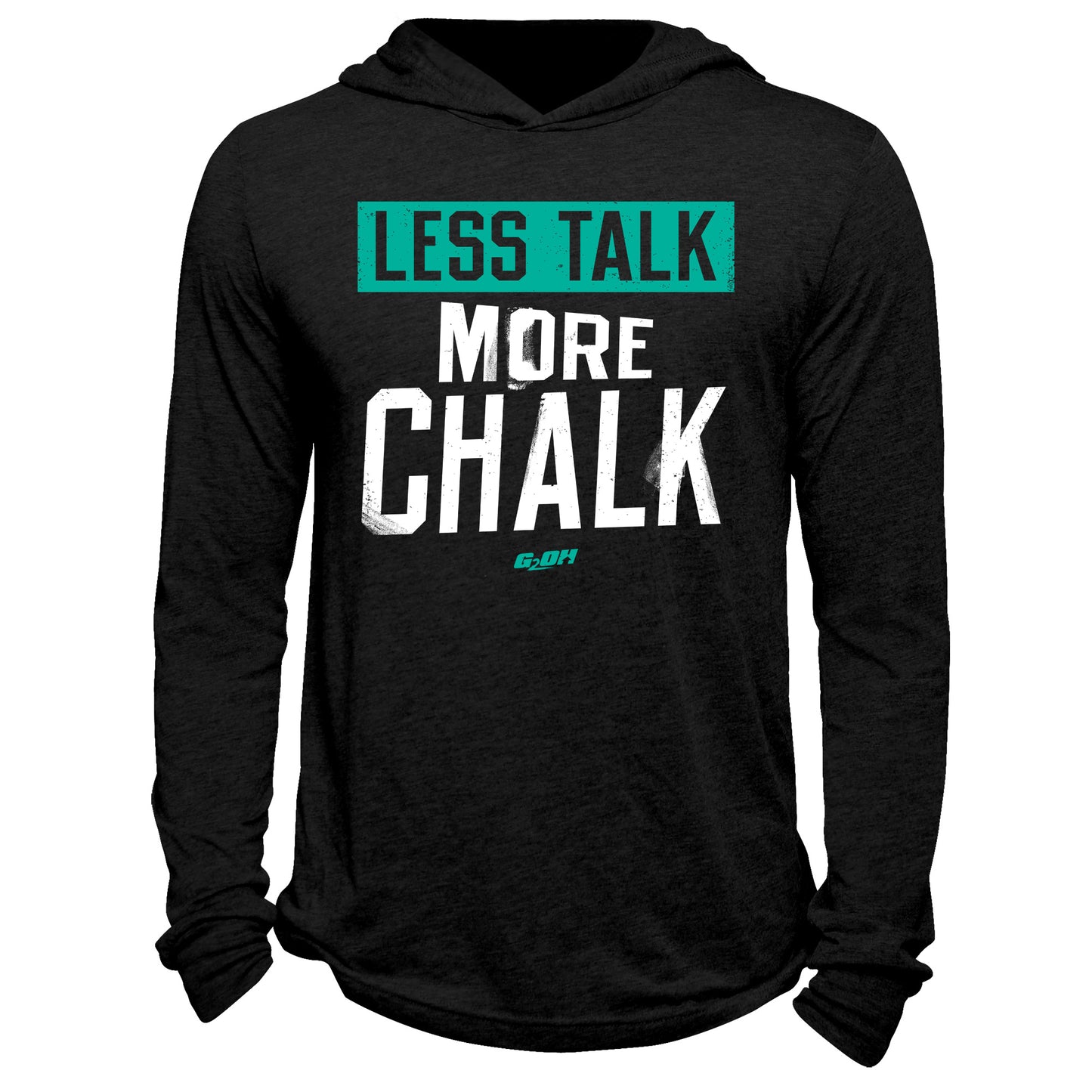Less Talk, More Chalk Hoodie