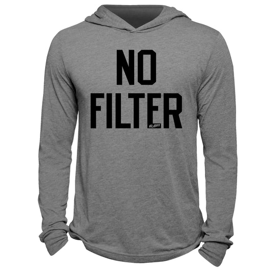No Filter Hoodie