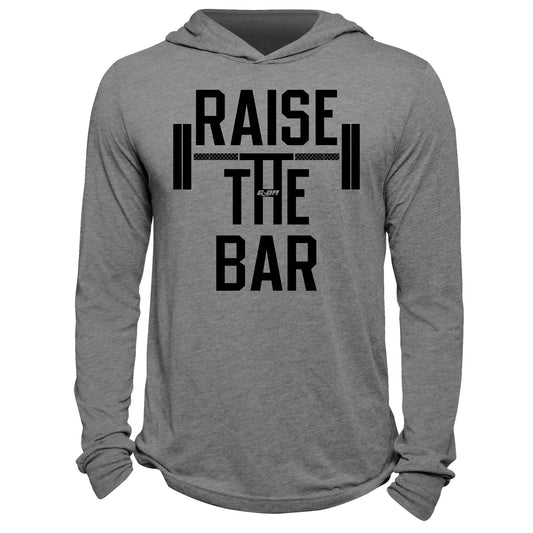 Raise The Bar Hoodie