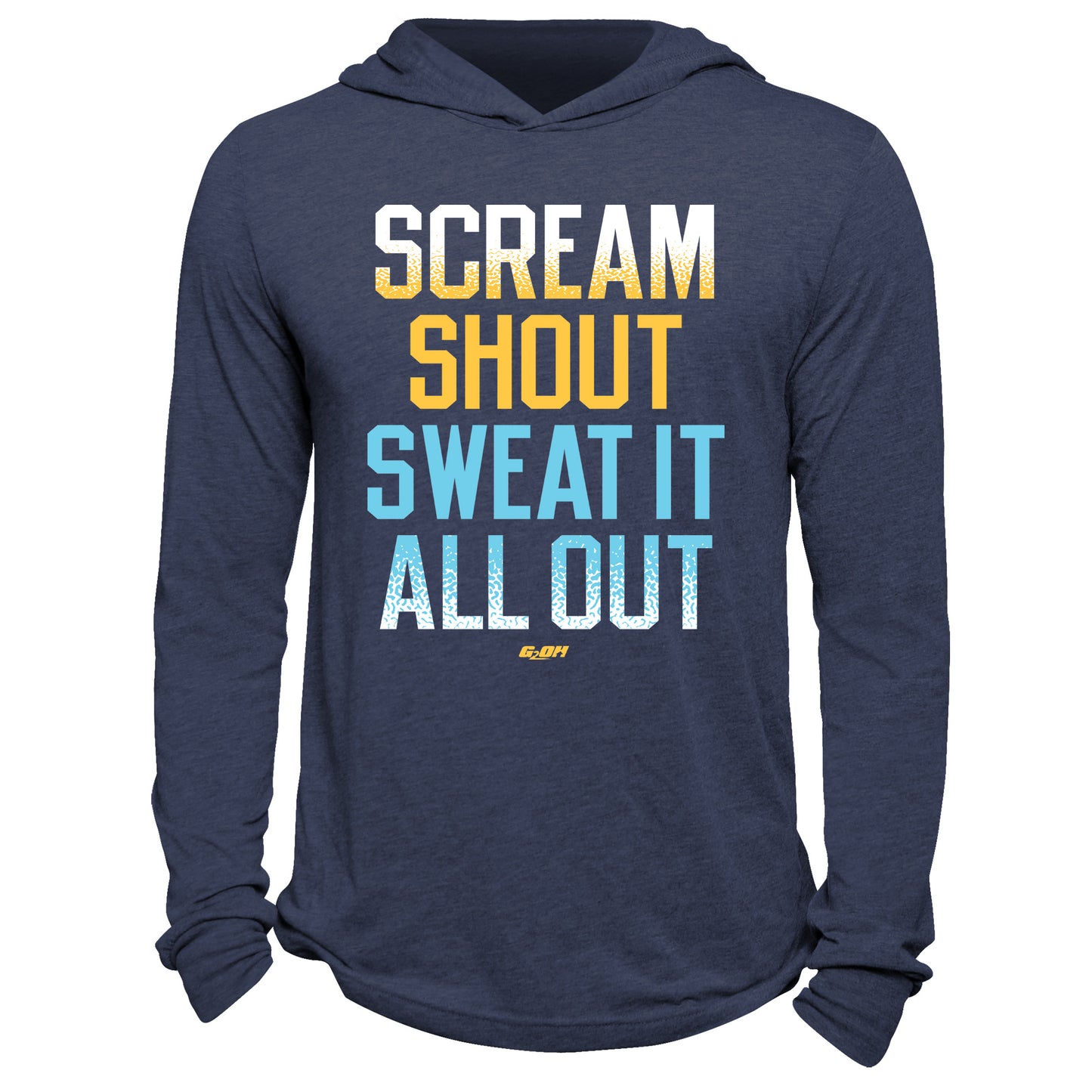 Scream Shout Sweat It All Out Hoodie