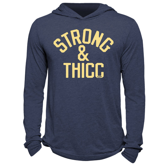 Strong & Thicc Hoodie