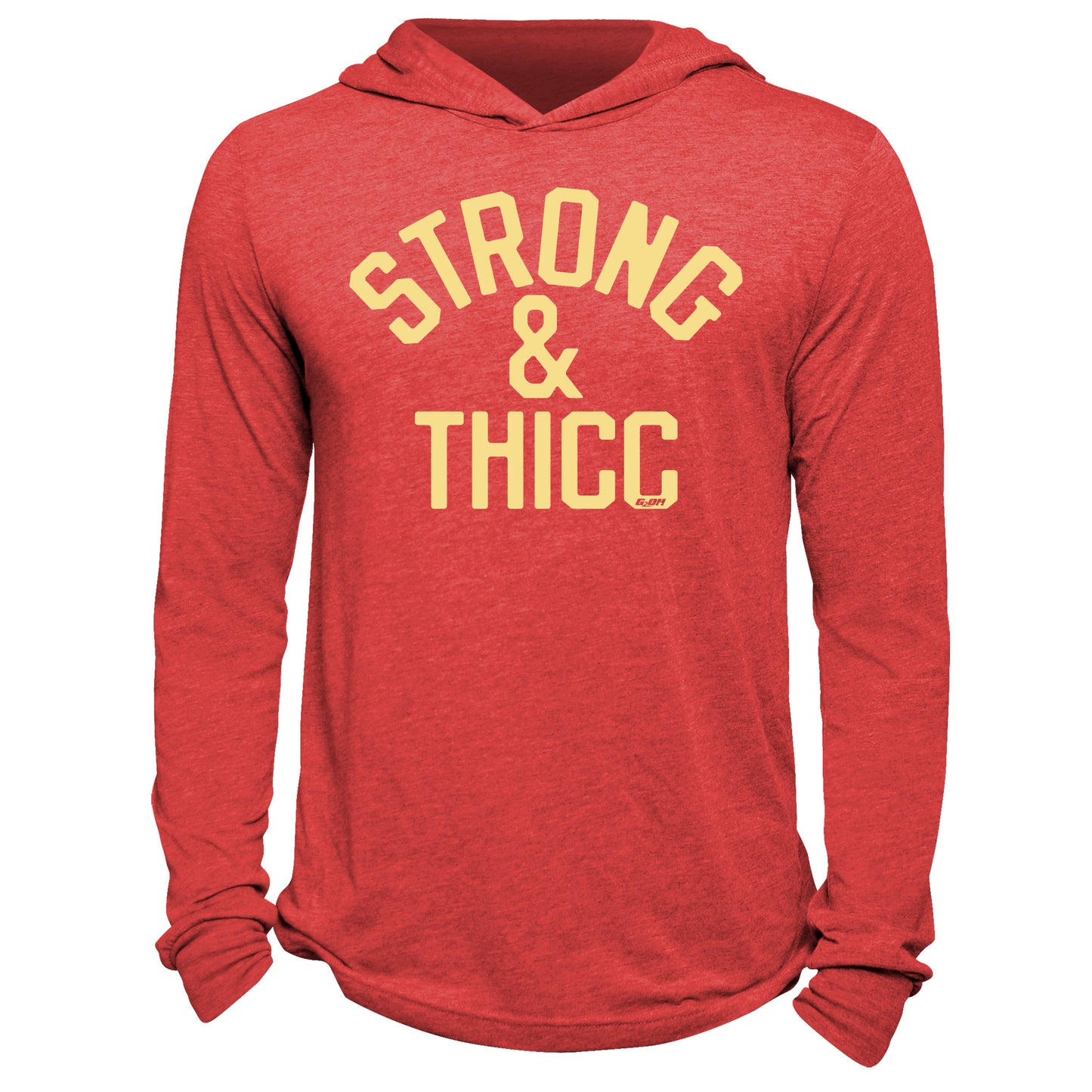 Strong & Thicc Hoodie
