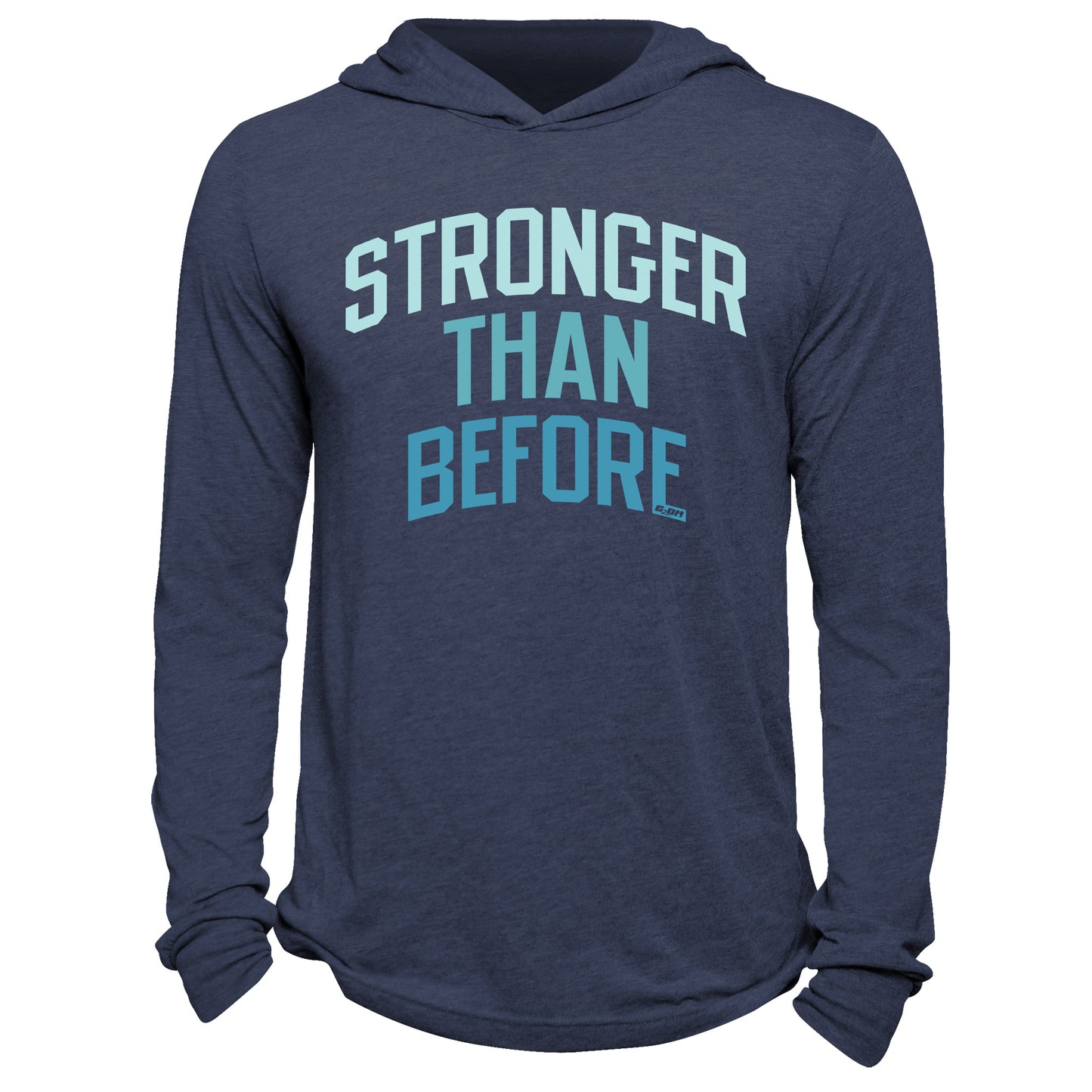 Stronger Than Before Hoodie