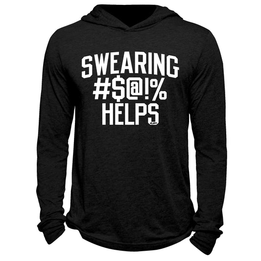 Swearing Helps Hoodie