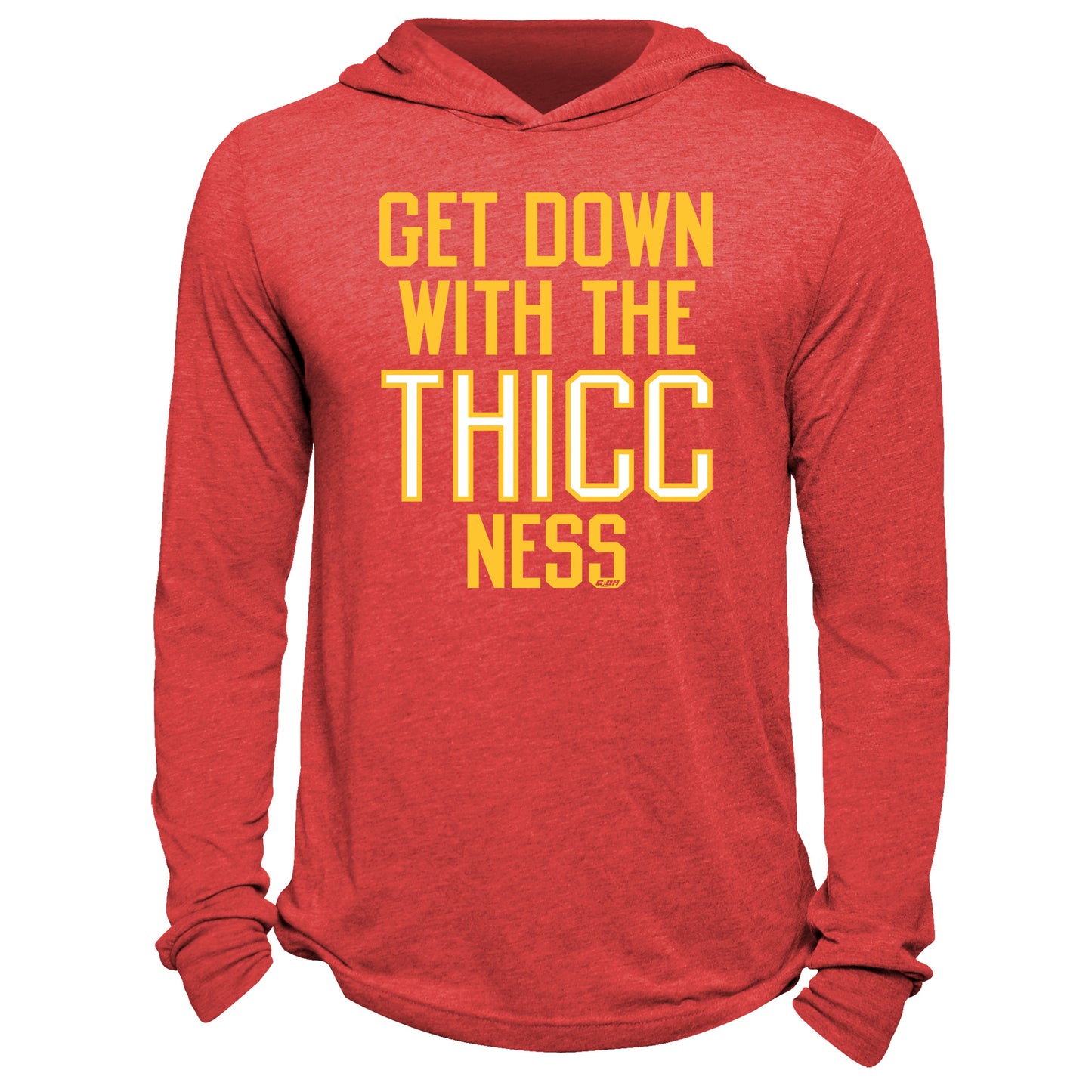 Get Down With The Thiccness Hoodie