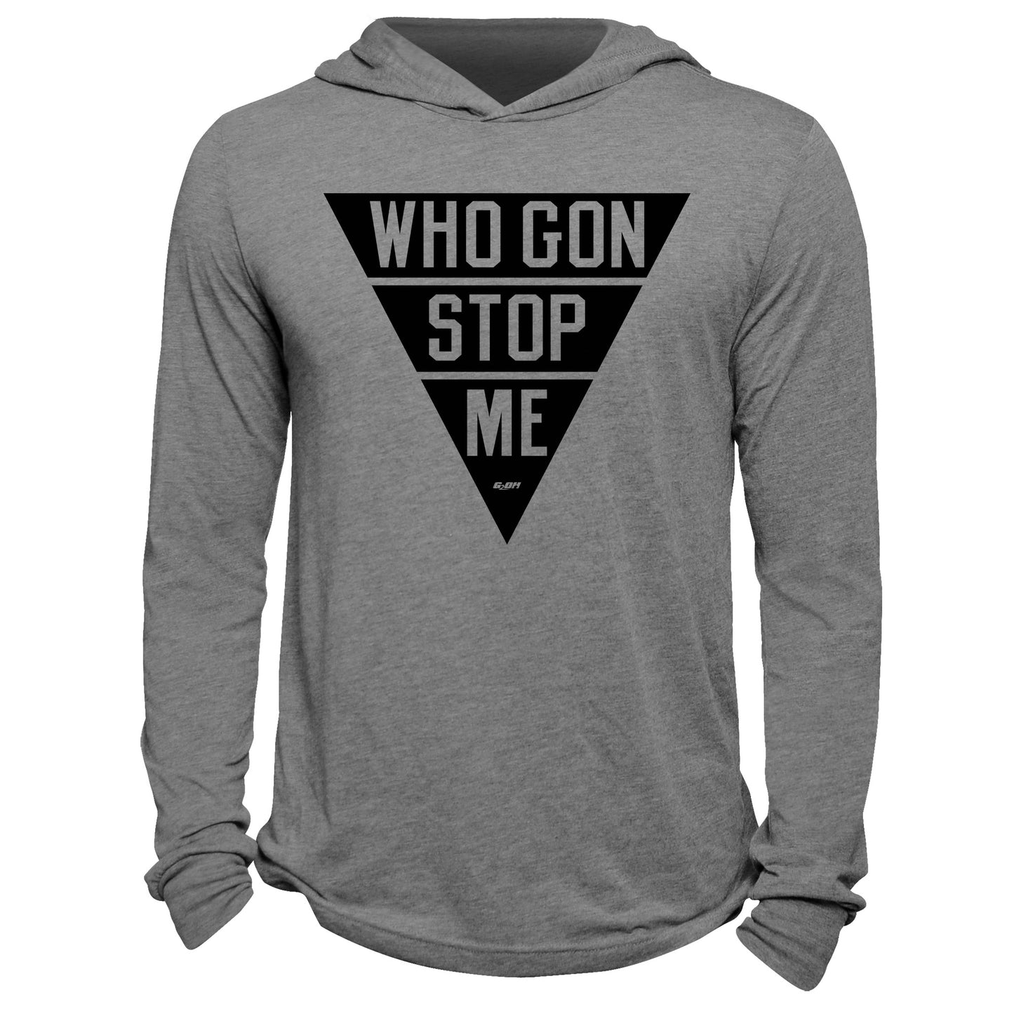 Who Gon Stop Me Hoodie