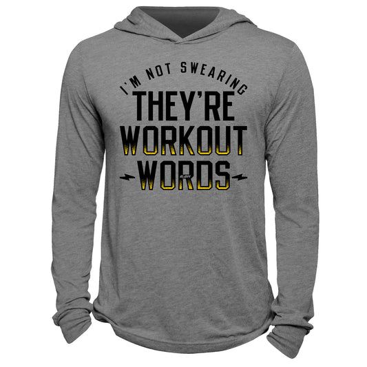 They're Workout Words Hoodie
