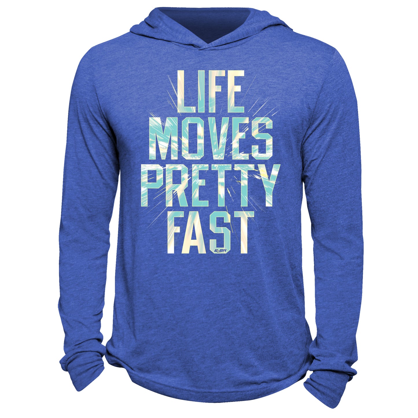 Life Moves Pretty Fast Hoodie