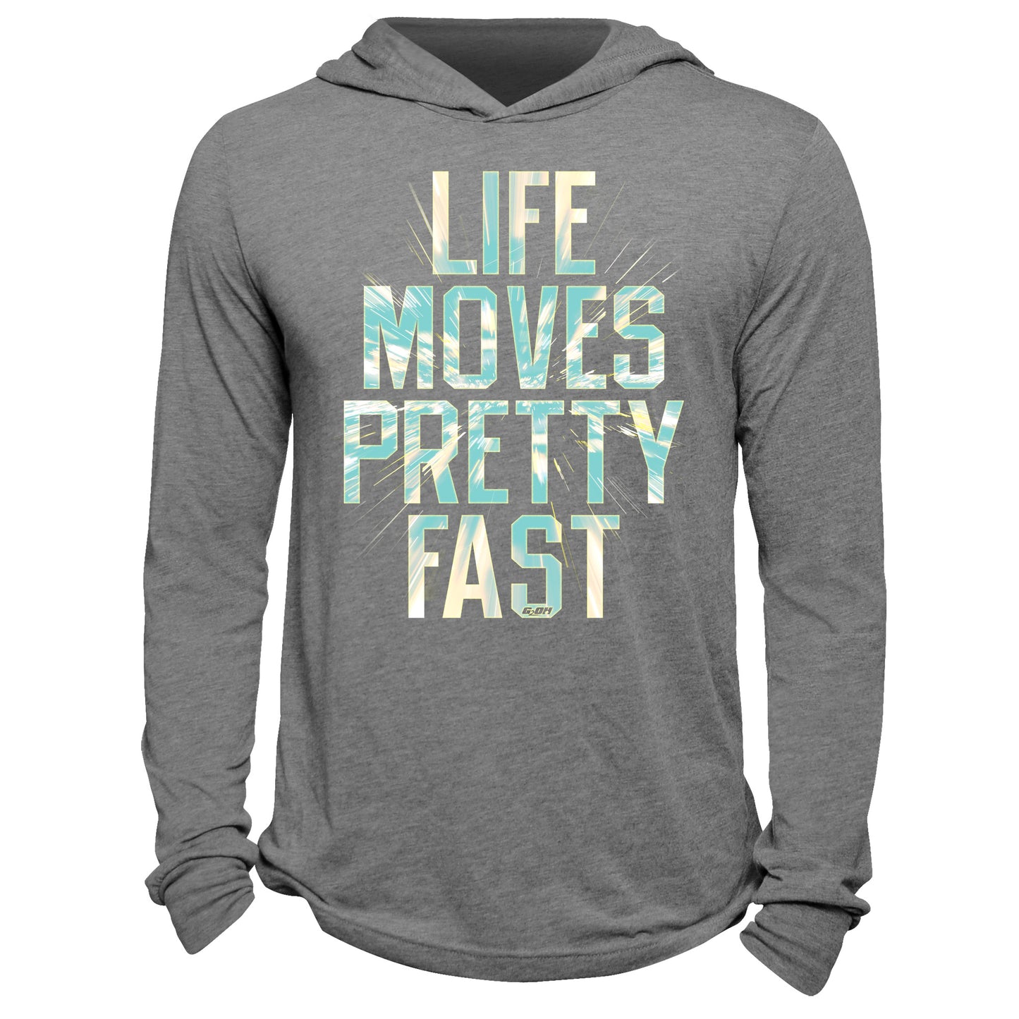 Life Moves Pretty Fast Hoodie