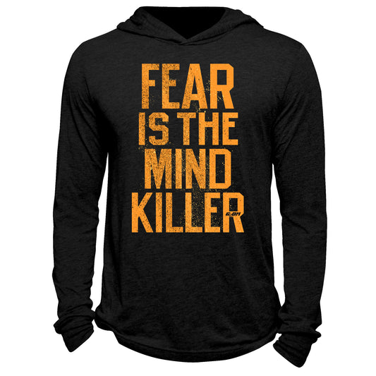 Fear Is The Mind Killer Hoodie