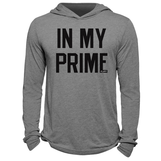 In My Prime Hoodie