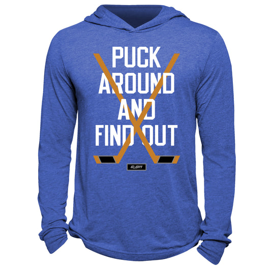 Puck Around And Find Out Hoodie