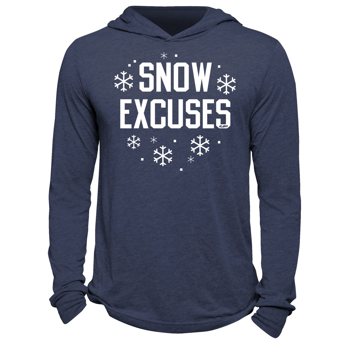 Snow Excuses Hoodie