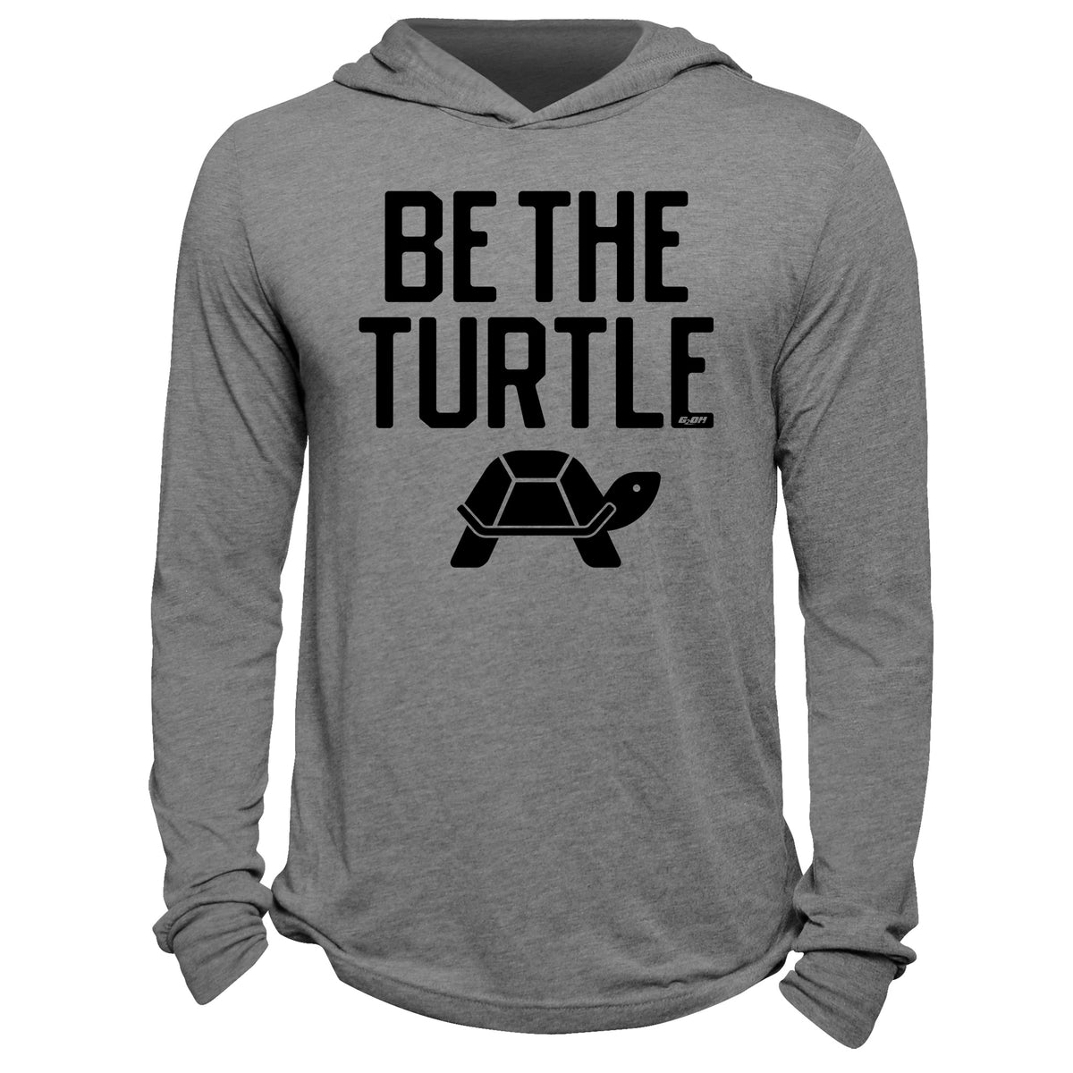 Be The Turtle Hoodie