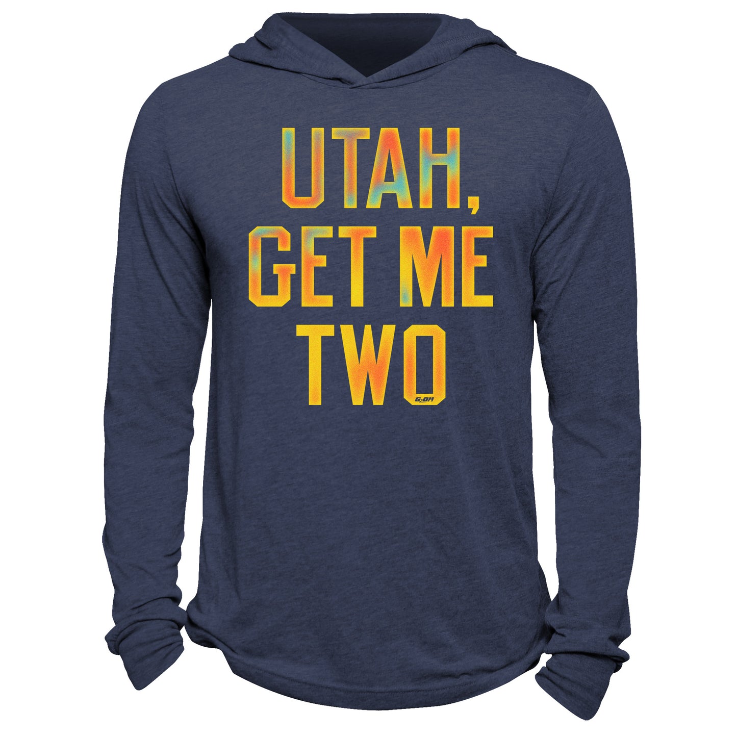 Utah, Get Me Two Hoodie