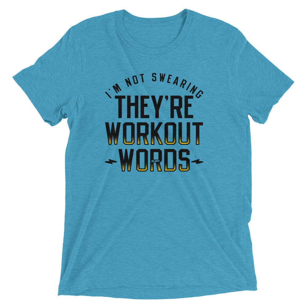 They're Workout Words Men's T-Shirt