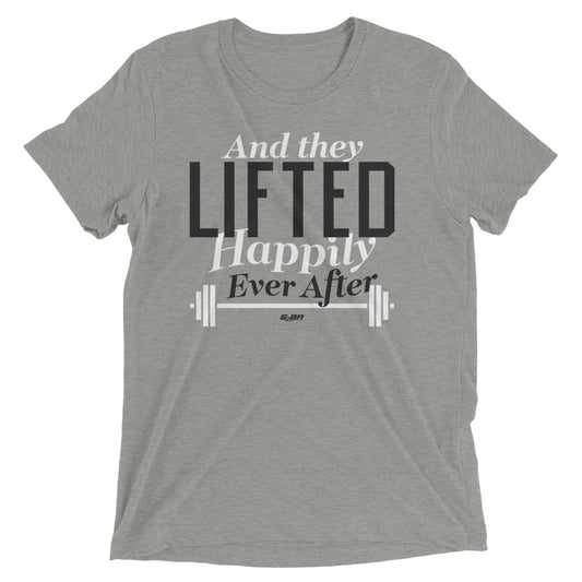 And They Lifted Happily Ever After Men's T-Shirt