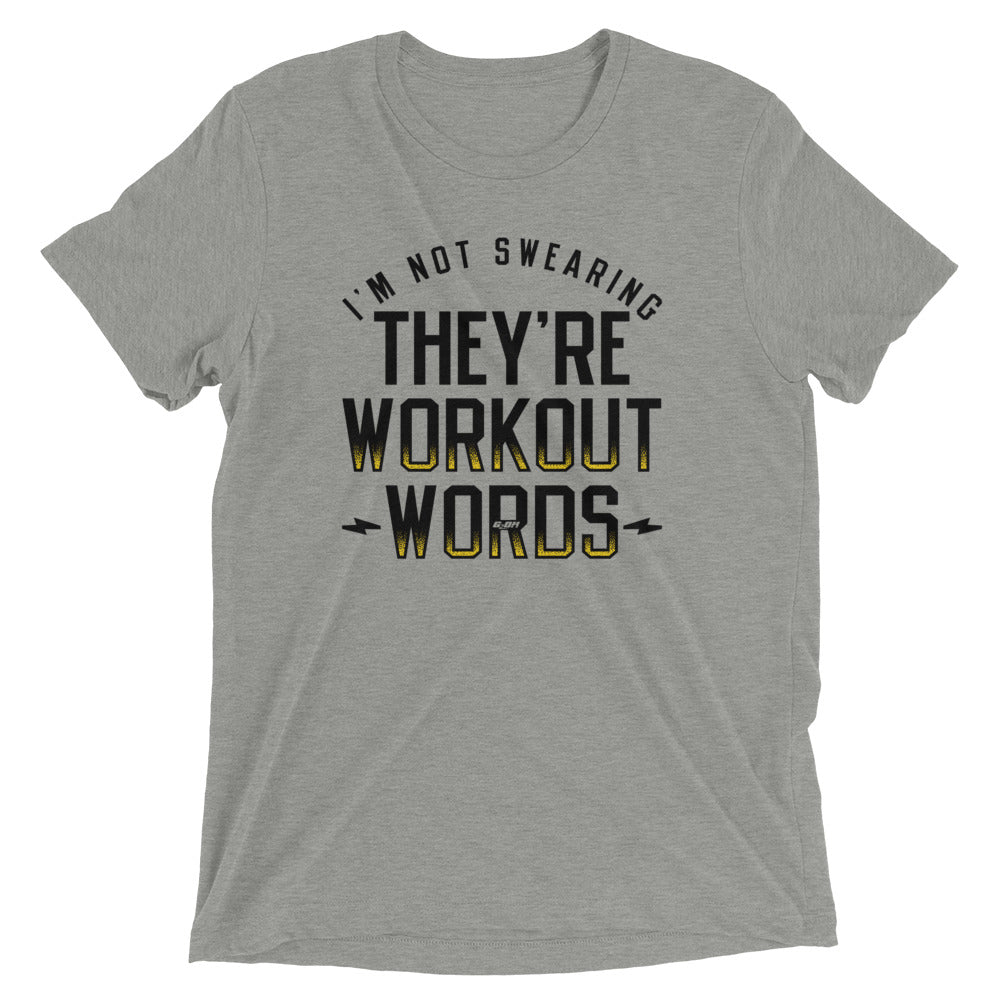 They're Workout Words Men's T-Shirt
