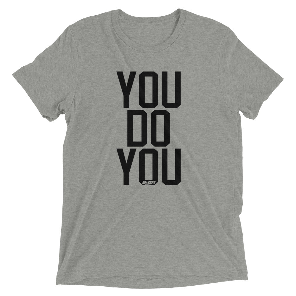 You Do You Men's T-Shirt