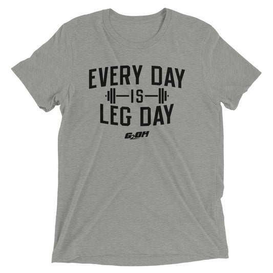 Every Day Is Leg Day Men's T-Shirt