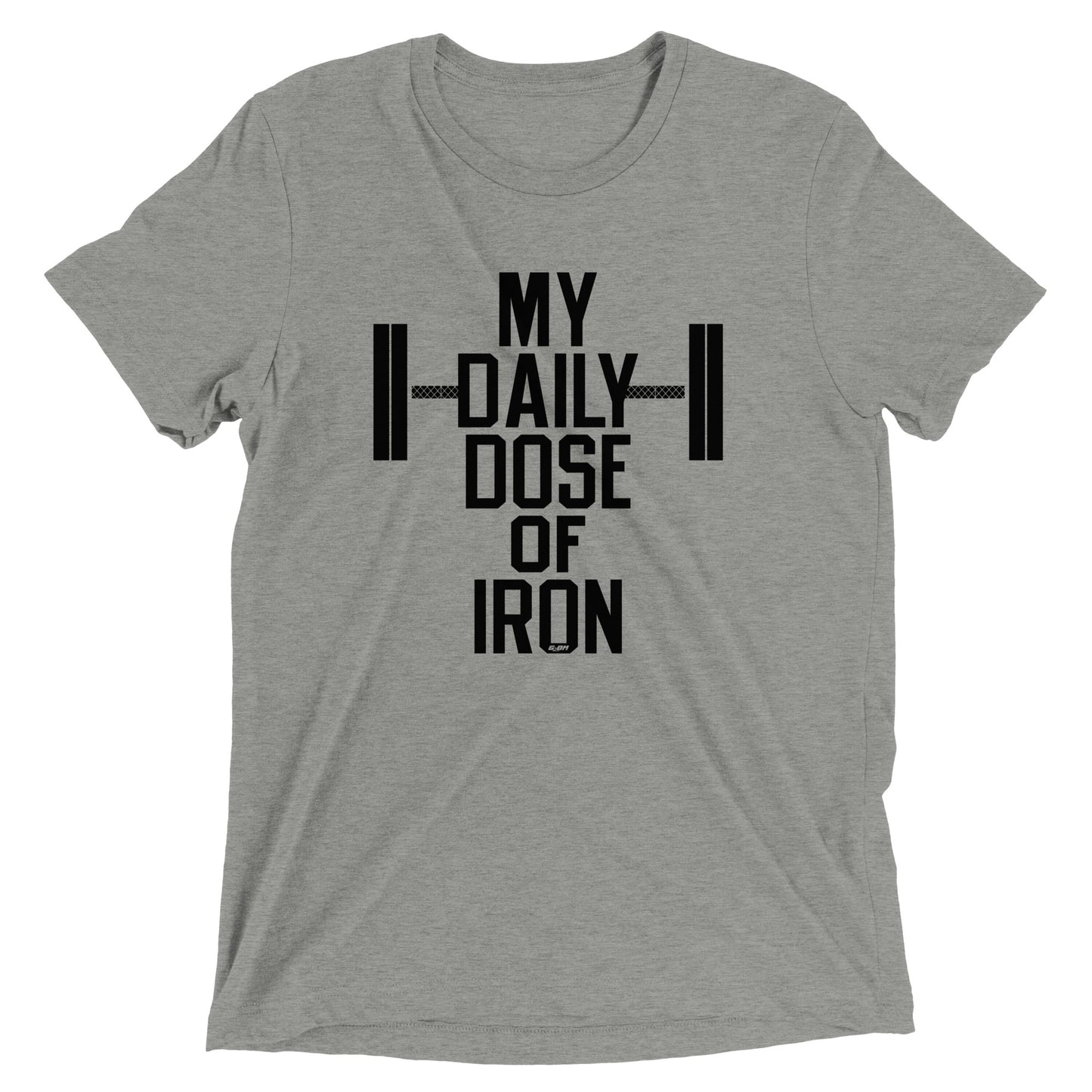My Daily Dose Of Iron Men's T-Shirt