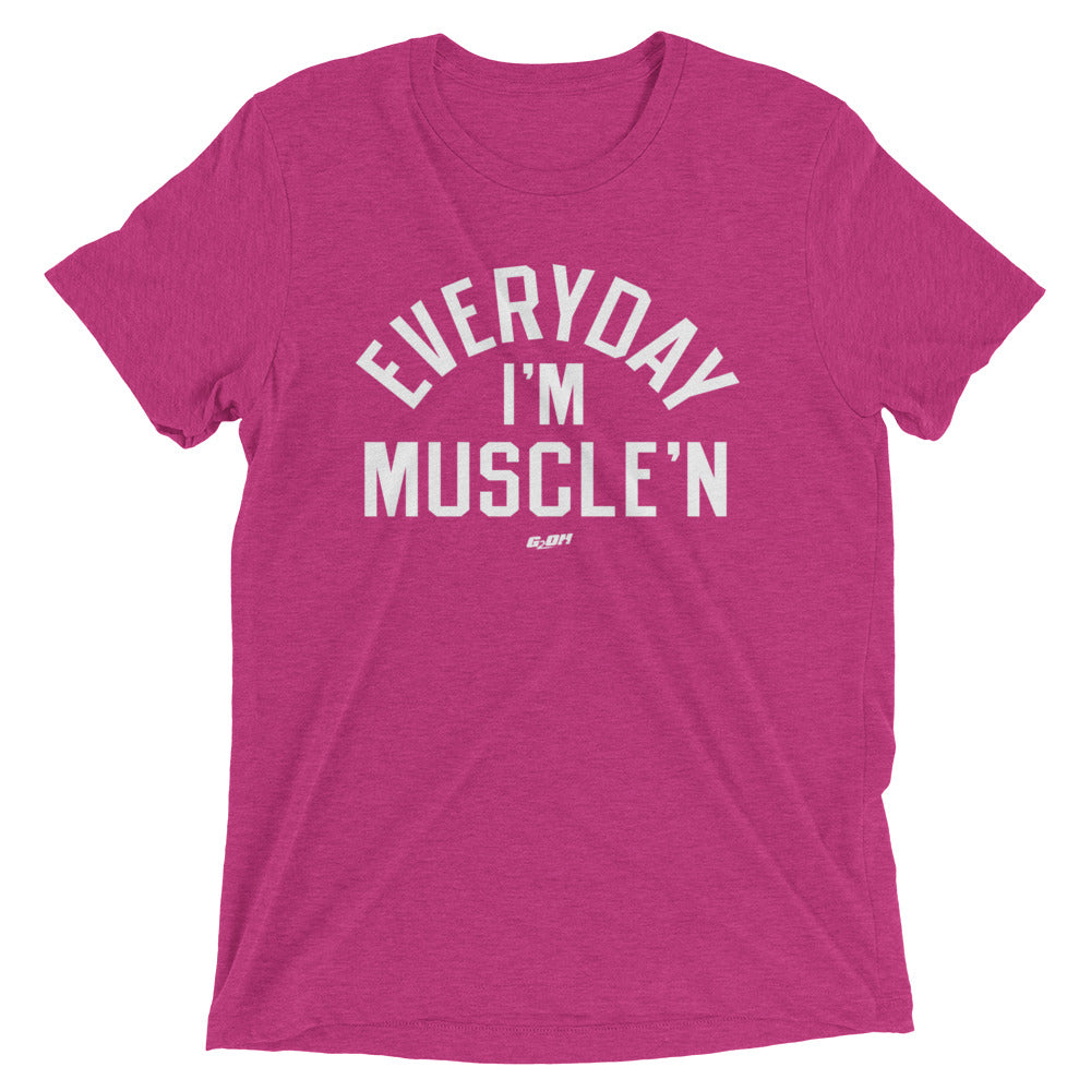 Everyday I'm Muscle'n Men's T-Shirt