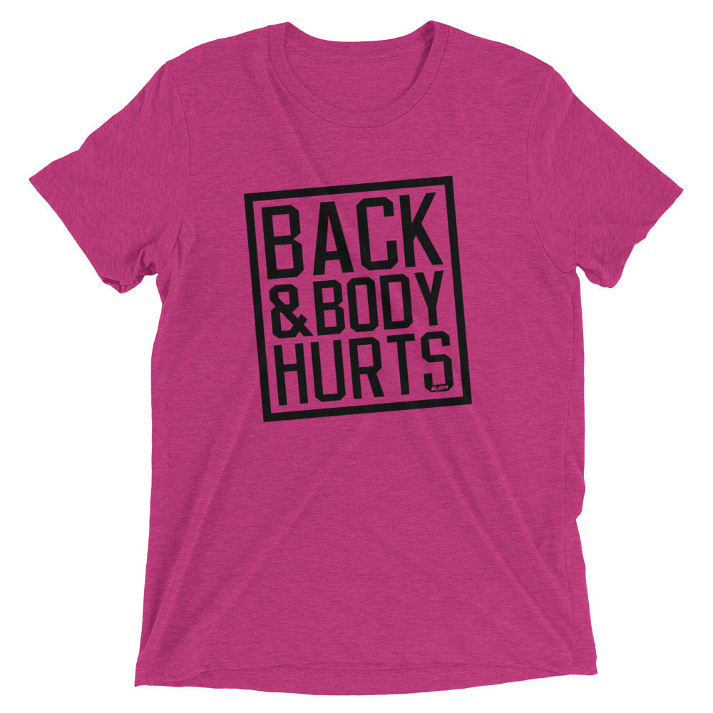 Back & Body Hurts Men's T-Shirt