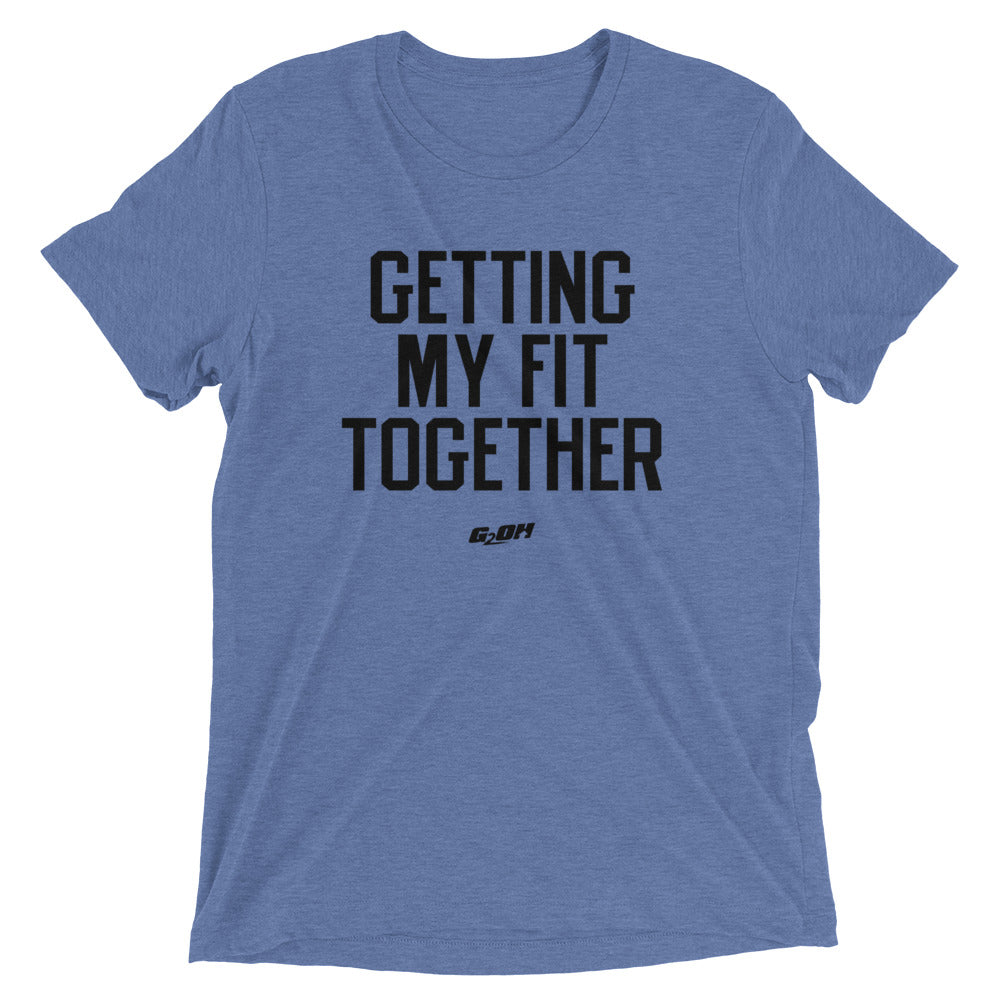 Getting My Fit Together Men's T-Shirt