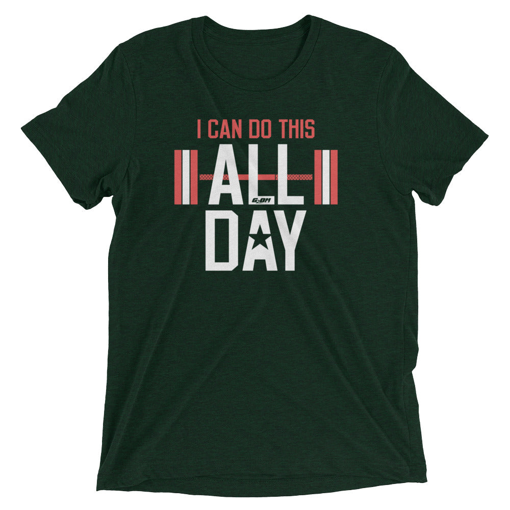 I Can Do This All Day Men's T-Shirt