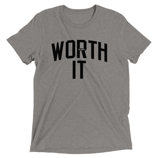 Worth It Men's T-Shirt