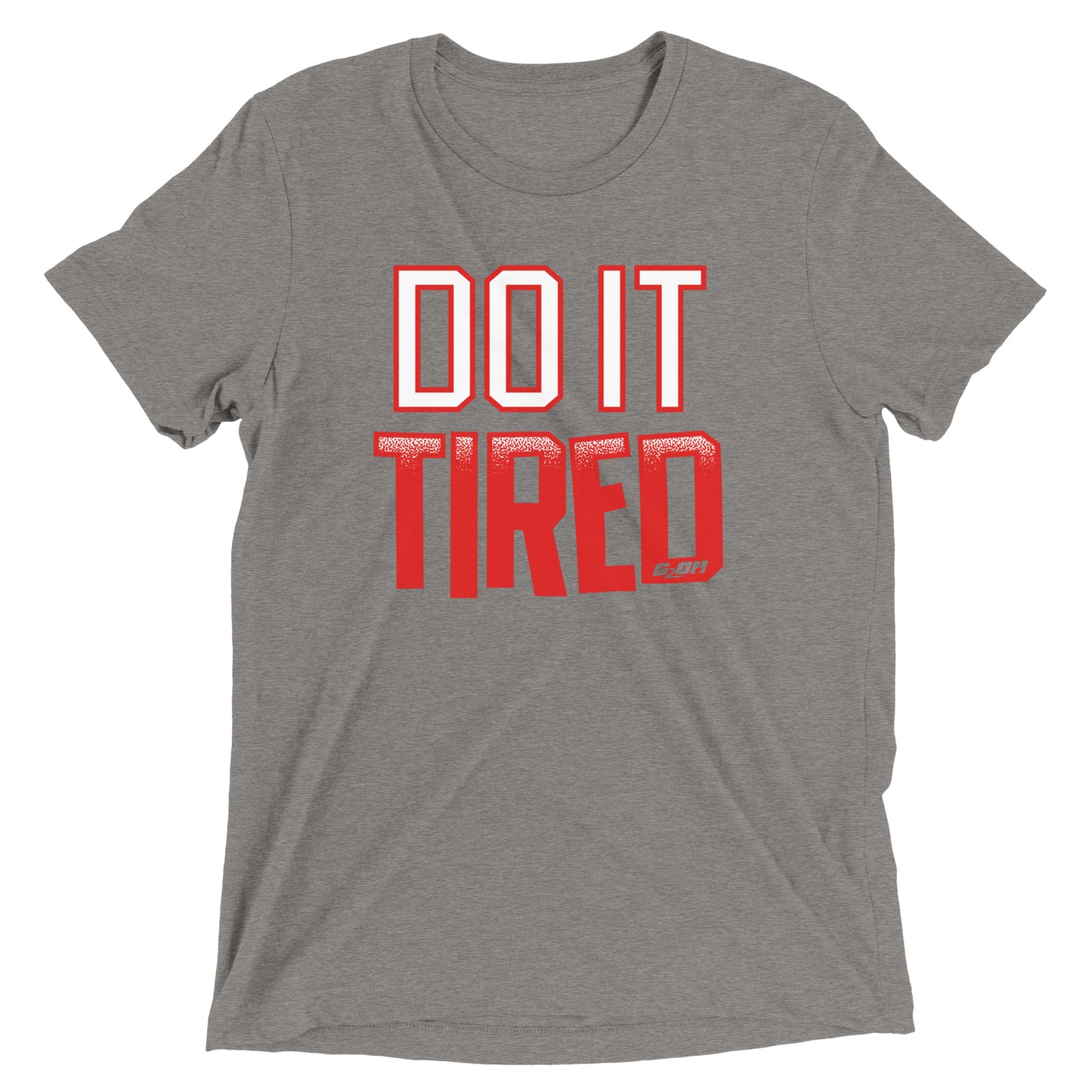 Do It Tired Men's T-Shirt