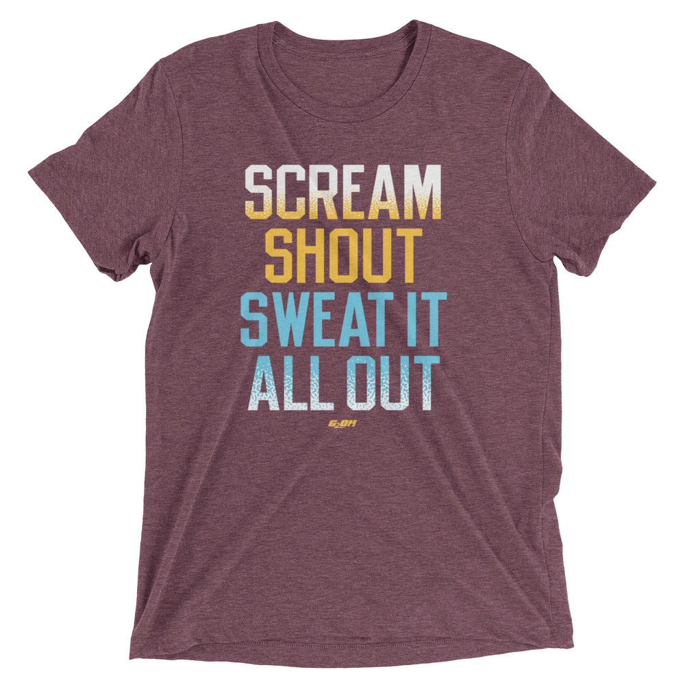 Scream Shout Sweat It All Out Men's T-Shirt